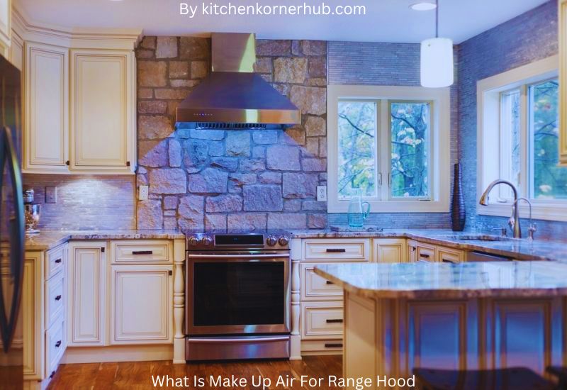 Importance of Makeup Air in Kitchen Ventilation