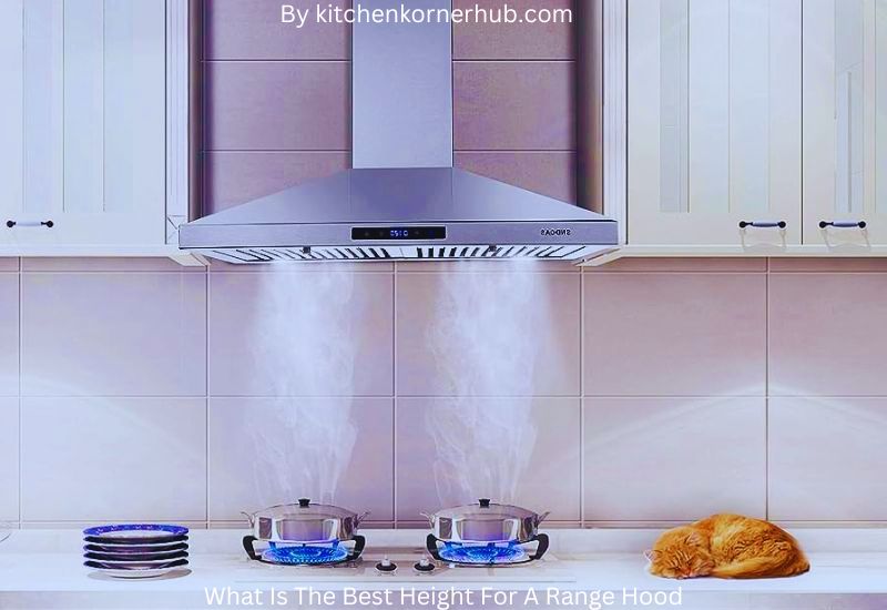 Optimal Range Hood Height: Finding the Sweet Spot for Kitchen Ventilation