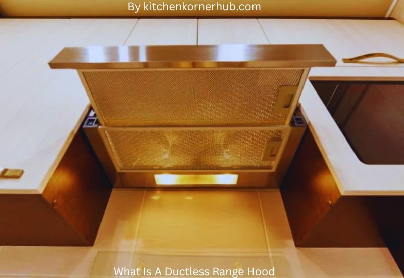 Considerations When Choosing a Ductless Range Hood