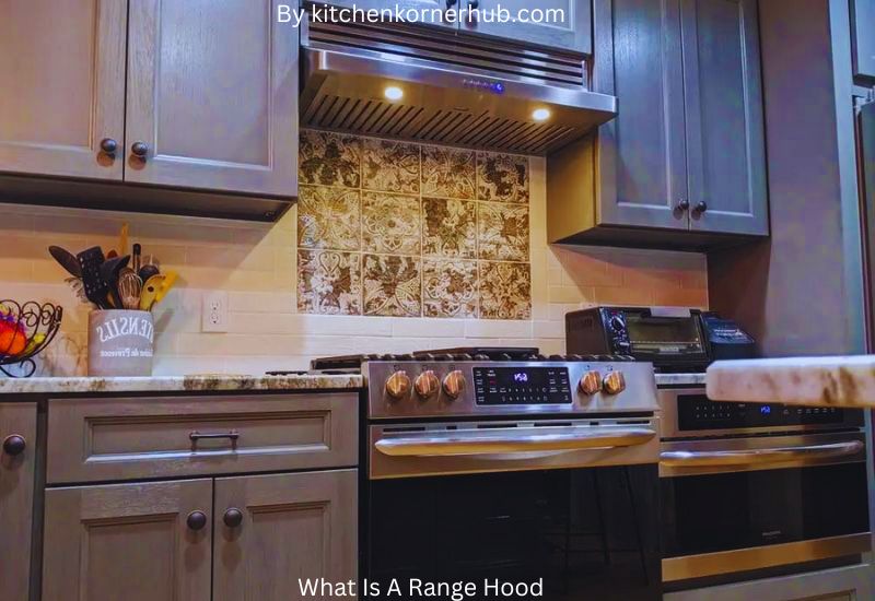 The Purpose and Functionality of Range Hoods