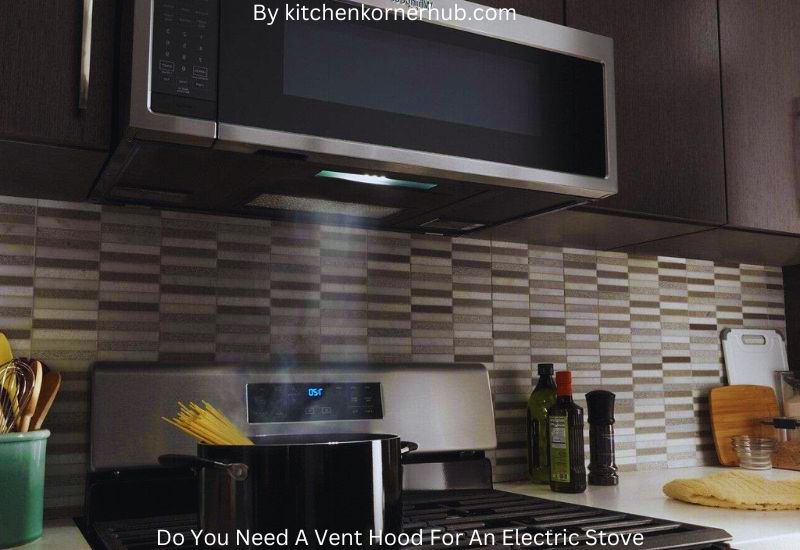 Do Electric Stoves Produce Enough Smoke and Fumes to Require a Vent Hood?